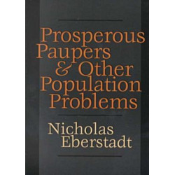 Prosperous Paupers and Other Population Problems