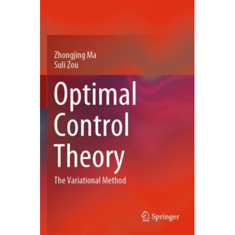 Optimal Control Theory: The Variational Method