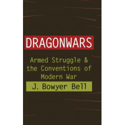 Dragonwars: Armed Struggle and the Conventions of Modern War