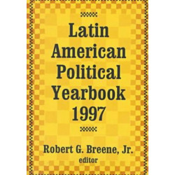 Latin American Political Yearbook: 1997