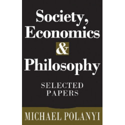 Society, Economics, and Philosophy: Selected Papers