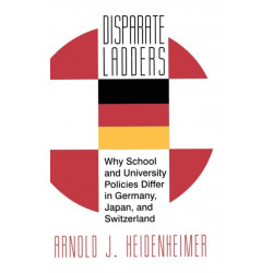 Disparate Ladders: Why School and University Policies Differ in Germany, Japan and Switzerland