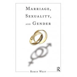 Marriage, Sexuality, and Gender