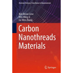 Carbon Nanothreads Materials