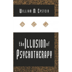 The Illusion of Psychotherapy