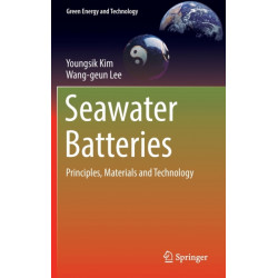 Seawater Batteries: Principles, Materials and Technology