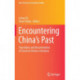Encountering China’s Past: Translation and Dissemination of Classical Chinese Literature
