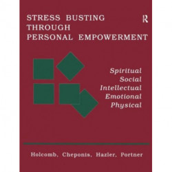 Stress Busting Through Personal Empowerment