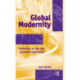 Global Modernity: Modernity in the Age of Global Capitalism