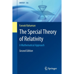 The Special Theory of Relativity: A Mathematical Approach