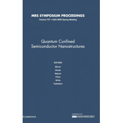 Quantum Confined Semiconductor Nanostructures: Volume 737