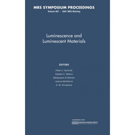 Luminescence and Luminescent Materials: Volume 667