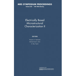 Electrically Based Microstructural Characterization II: Volume 500
