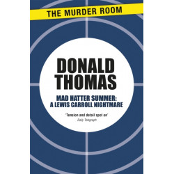 Mad Hatter Summer: A Lewis Carroll Nightmare