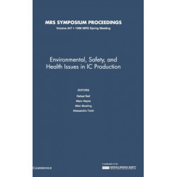 Environmental, Safety, and Health Issues in IC Production: Volume 447