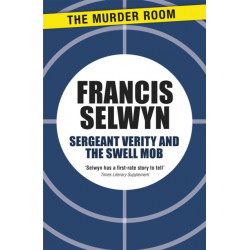 Sergeant Verity and the Swell Mob