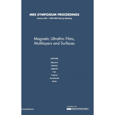 Magnetic Ultrathin Films, Multilayers and Surfaces: Volume 384