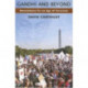 Gandhi and Beyond: Nonviolence for an Age of Terrorism