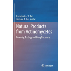 Natural Products from Actinomycetes: Diversity, Ecology and Drug Discovery