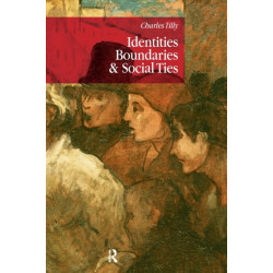 Identities, Boundaries and Social Ties