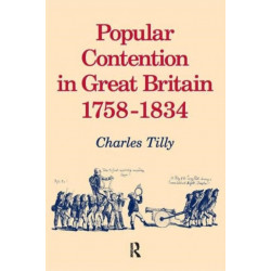 Popular Contention in Great Britain, 1758-1834