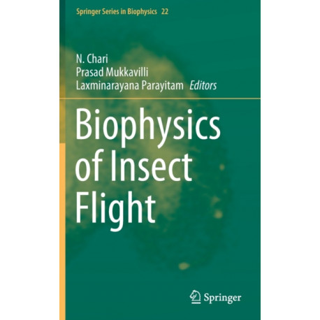Biophysics of Insect Flight