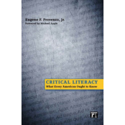 Critical Literacy: What Every American Needs to Know