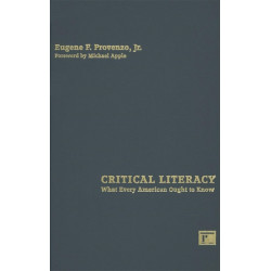 Critical Literacy: What Every American Needs to Know