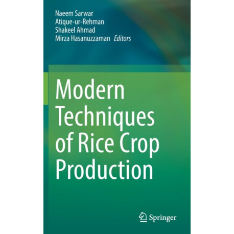 Modern Techniques of Rice Crop Production