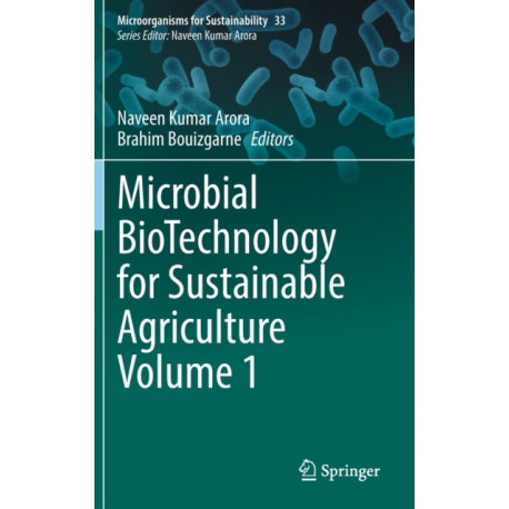 Microbial BioTechnology for Sustainable Agriculture Volume 1