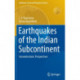 Earthquakes of the Indian Subcontinent: Seismotectonic Perspectives