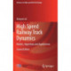 High Speed Railway Track Dynamics: Models, Algorithms and Applications