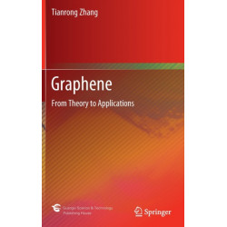 Graphene: From Theory to Applications
