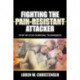 Fighting the Pain Resistant Attacker: Step-by-Step Survival Techniques