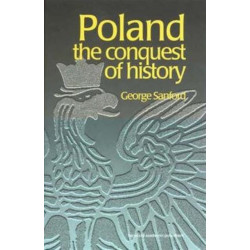 Poland: The Conquest of History