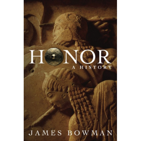 Honor: A History