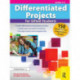 Differentiated Projects for Gifted Students: 150 Ready-to-Use Independent Studies (Grades 3-5)