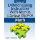 Differentiating Instruction With Menus for the Inclusive Classroom: Math (Grades 6-8)