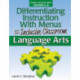 Differentiating Instruction With Menus for the Inclusive Classroom: Language Arts (Grades 6-8)