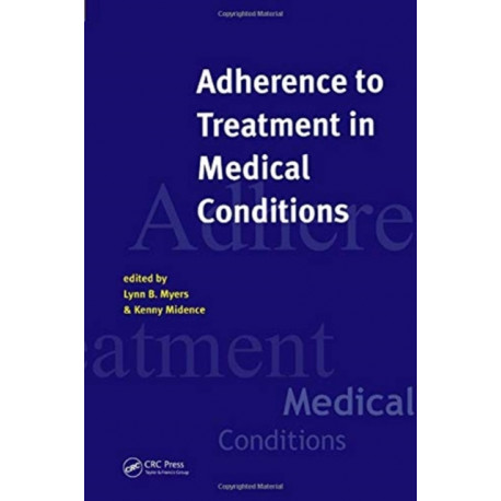 Adherence to Treatment in Medical Conditions