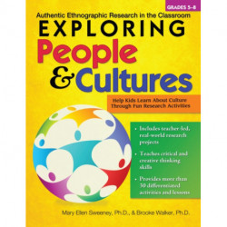 Exploring People and Cultures: Authentic Ethnographic Research in the Classroom (Grades 5-8)