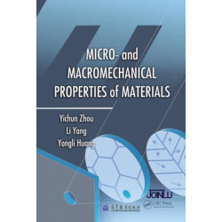 Micro- and Macromechanical Properties of Materials