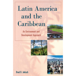 Latin America and the Caribbean: An Environment and Development Approach