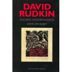 David Rudkin: Sacred Disobedience: An Expository Study of his Drama 1959-1994
