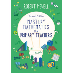Mastery Mathematics for Primary Teachers