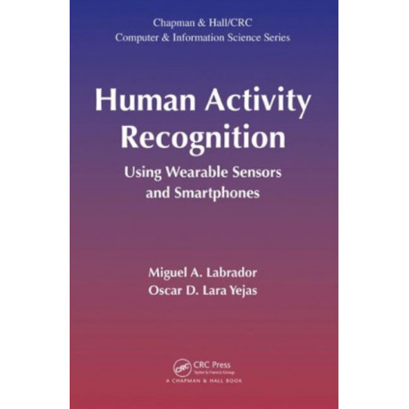 Human Activity Recognition: Using Wearable Sensors and Smartphones