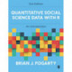 Quantitative Social Science Data with R: An Introduction