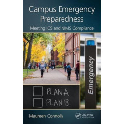 Campus Emergency Preparedness: Meeting ICS and NIMS Compliance