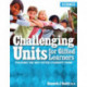 Challenging Units for Gifted Learners: Teaching the Way Gifted Students Think (Science, Grades 6-8)