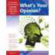 What's Your Opinion?: An Interactive Discovery-Based Language Arts Unit for High-Ability Learners (Grades 6-8)